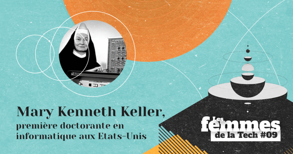 Les Femmes de la Tech #9 – Mary Kenneth Keller : première femme doctorante en informatique aux États-Unis, et contributrice à l’élaboration du langage BASIC
