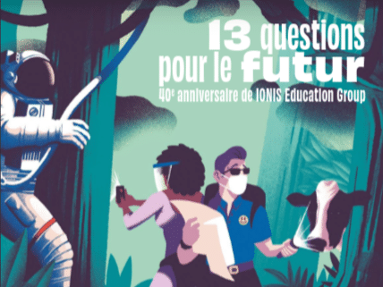« 13 questions pour le futur »&nbsp;: IONIS Education Group interroge le monde de demain